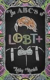 The ABC's of LGBT+ (English Edition) livre