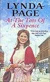 At the Toss of a Sixpence: A heart-warming saga of triumph in the face of adversity (English Edition livre