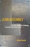 Lean Assembly: The Nuts and Bolts of Making Assembly Operations Flow livre