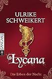 Die Erben der Nacht - Lycana livre