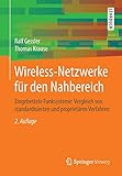 Wireless-Netzwerke für den Nahbereich: Eingebettete Funksysteme: Vergleich von standardisierten und livre