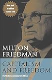 Capitalism and Freedom: Fortieth Anniversary Edition livre