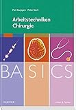 BASICS Arbeitstechniken Chirurgie livre