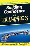 Building Self-confidence for Dummies livre