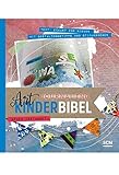 Art Journaling Kinderbibel Neues Testament livre