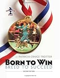 Born to Win: Breed to Succeed livre