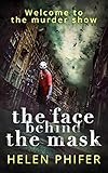 The Face Behind the Mask (The Annie Graham crime series, Book 6) (English Edition) livre