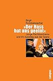 »Der Hass hat uns geeint«: Junge Rechtsextreme und ihr Ausstieg aus der Szene livre