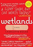 Wetlands: A Novel (English Edition) livre