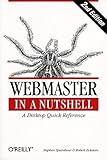 Webmaster in a Nutshell, 2nd Edition (en anglais) livre