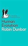 Human Evolution: A Pelican Introduction livre