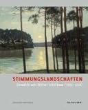 Stimmungslandschaften: Gemälde von Walter Leistikow (1865 - 1908) livre