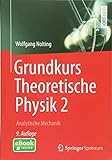 Grundkurs Theoretische Physik 2: Analytische Mechanik (Springer-Lehrbuch) livre