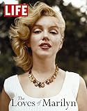 LIFE The Loves of Marilyn livre