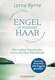 Engel in meinem Haar: Die wahre Geschichte einer irischen Mystikerin (German Edition) livre