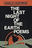 The Last Night of the Earth Poems livre