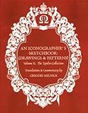 Iconographer's Sketchbook, the Tyulin Collection livre