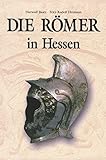 Die Römer in Hessen livre