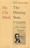 Ho Chi Minh: The Missing Years livre