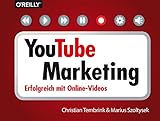 YouTube-Marketing: Erfolgreich mit Online-Videos livre