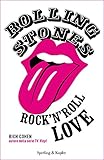 Rolling Stones Rock'n' Roll love (Italian Edition) livre