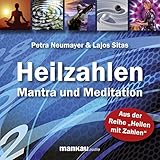 Heilzahlen: Mantra und Meditation livre