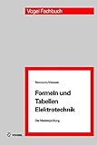 Formeln und Tabellen Elektrotechnik (Die Meisterprüfung) livre