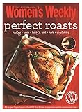 Perfect Roasts: Triple-tested, home-cooked classics for special family meals livre