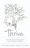 Thrive: The Power of Evidence-Based Psychological Therapies livre