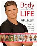 Body for Life: 12 Weeks to Mental and Physical Strength livre