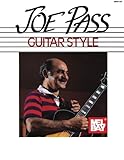 Joe Pass Guitar Style (Mel Bay Presents) livre