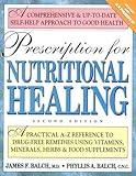 Prescription for Nutritional Healing: A Practical A-Z Reference to Drug-Free Remedies Using Vitamins livre