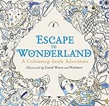Escape to Wonderland: A Colouring Book Adventure livre