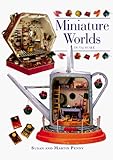 Miniature Worlds in 1/12 Scale livre