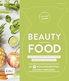 Schlank und schön - Beauty-Food: Dein leichter Einstieg in die gesunde Ernährung: Mit 50 Wohlfühl livre