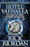 Hotel Valhalla Guide to the Norse Worlds: Your Introduction to Deities, Mythical Beings & Fantastic livre