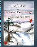 Im Land des Großen Bären (Die Bücher des Barnabas Rosenstengel, Band 3) livre