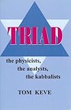 TRIAD: the physicists, the analysts, the kabbalists (English Edition) livre
