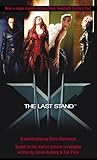 X-Men(tm) The Last Stand (English Edition) livre