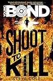 Young Bond: Shoot to Kill livre