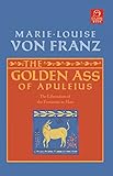The Golden Ass of Apuleius: The Liberation of the Feminine in Man (C. G. Jung Foundation Books Serie livre