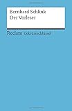 Bernhard Schlink: Der Vorleser. Lektüreschlüssel livre