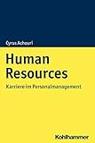 Human Resources: Karriere im Personalmanagement livre