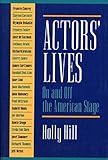 Actors' Lives: On and Off the American Stage : Interviews livre