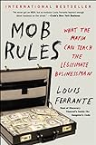Mob Rules: What the Mafia Can Teach the Legitimate Businessman (English Edition) livre