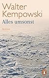 Alles umsonst: Roman (Weitere Romane, Band 5) livre