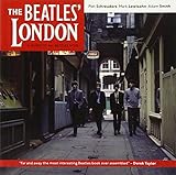 The Beatles' London: A Guide to 467 Beatles Sites in and Around London livre