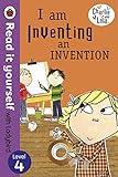 Charlie and Lola: I am Inventing an Invention - Read it yourself with Ladybird: Level 4. livre
