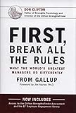 First, Break All The Rules: What the World's Greatest Managers Do Differently livre