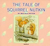 The Tale of Squirrel Nutkin livre